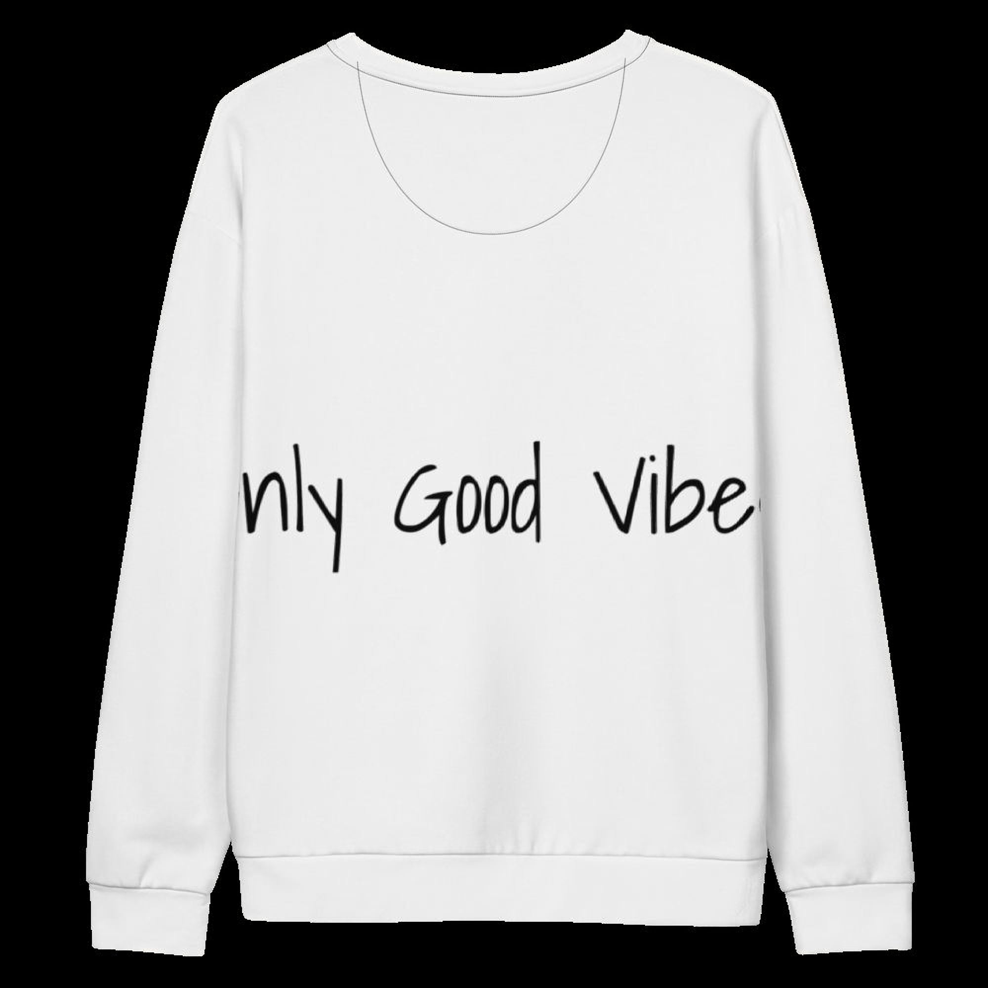 A white sweater with the text "only Good Vibe" printed on it.